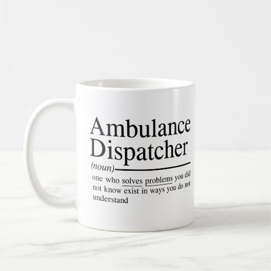 grappige citaten voor Ambulance Dispatcher Koffiemok (Links)