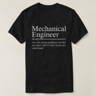 grappige citaten voor Mechanical Engineer T-shirt