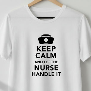 Grappige Citaten voor Verpleegkundigen Keep Calm C T-shirt