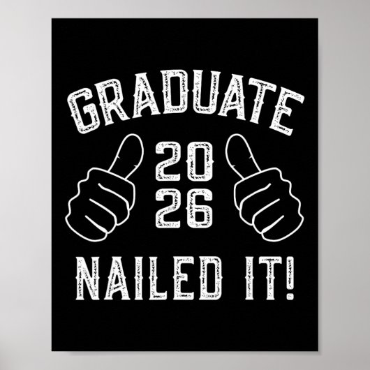 Grappige Cl Van 2026 Nailed It Afstuderen Voor Hem Poster (Voorkant)