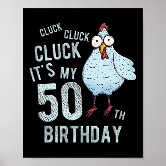 Grappige Cluck Het Is Mijn 50e Verjaardag Boerderi Poster (Voorkant)