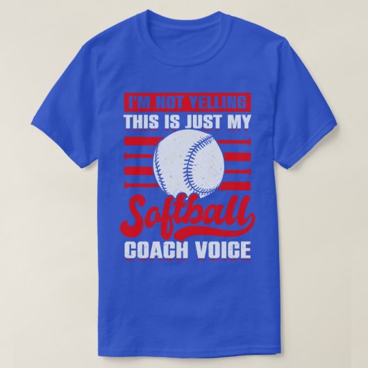 Grappige Coaching Softball Coach Gift T-shirt (Design voorkant)