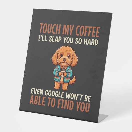 Grappige Cockapoo koffieliefhebber Reclamebord Met Voetstuk (Voorkant)