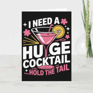 Grappige Cocktail kaart– Ik Heb Een Enorme Cocktai Kaart
