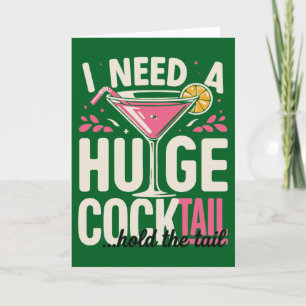 Grappige Cocktail kaart– Ik heb een enorme cocktai Kaart