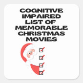 Grappige Cognitive Christmas Movie List Vierkante Sticker (Voorkant)