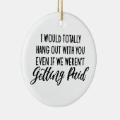 Grappige collega beste vriend cadeau idee keramisch ornament (Rechts)