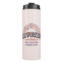 Grappige collega geschenken meest waarschijnlijk:  thermosbeker