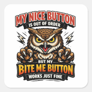 Grappige collega Mijn mooie knop is defect Vierkante Sticker