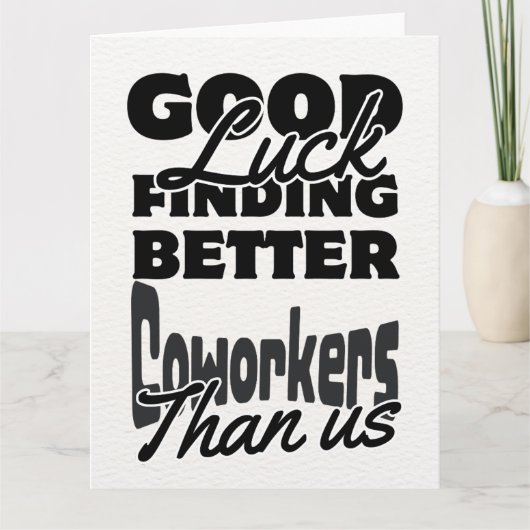 Grappige collega verlaten Kaart, humoristisch gaan Bedankkaart (Voorkant)