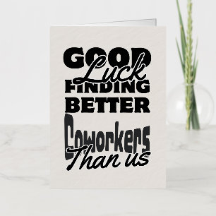 Grappige collega verlaten Kaart, humoristisch gaan Folie Wenskaart