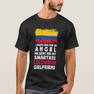 Grappige Colombian Girlvriend met een brutale mond T-shirt