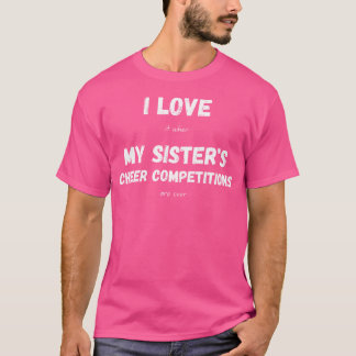 Grappige Competitie Cheer Zus Dans Broer T-shirt