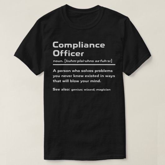 Grappige Compliance Officer Definitie Ontwerp T-shirt (Design voorkant)
