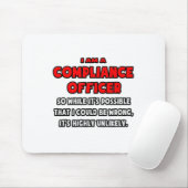 Grappige Compliance Officer .. Zeer onwaarschijnli Muismat (Met muis)
