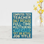Grappige computertechnologie leraar multitasking t kaart (Gele Bloem)