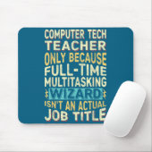 Grappige computertechnologie leraar multitasking t muismat (Met muis)