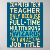 Grappige computertechnologie leraar multitasking t poster (Voorkant)