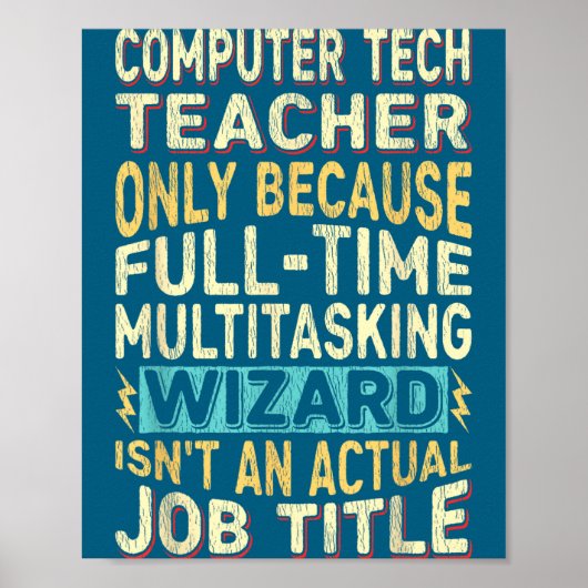 Grappige computertechnologie leraar multitasking t poster (Voorkant)