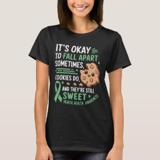 Grappige Cookie Kennis van geestelijke gezondheid  T-shirt
