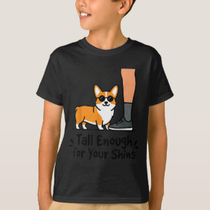 Grappige corgi hond quote hoog genoeg voor schenen t-shirt