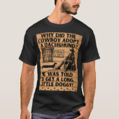 Grappige Cowboy & Dachshund Humor overdreven grap T-shirt (Voorkant)
