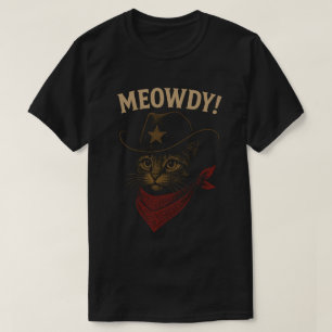 Grappige Cowboy Kat "Meowdy" Western Design  T-shirt