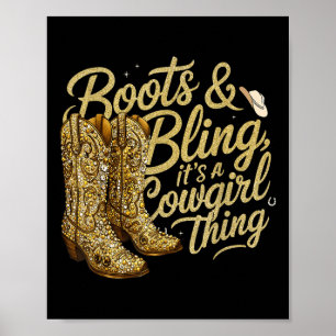 Grappige cowgirl laarzen en bling het is een cowgi poster