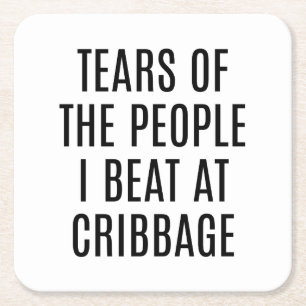 Grappige Cribbage Onderzetter Tranen van de Mensen