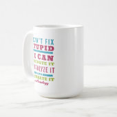 Grappige CRNA / anesthesioloog kan niet repareren Koffiemok (Voorkant links)