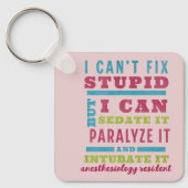 Grappige CRNA / anesthesioloog kan niet repareren Sleutelhanger (Voorkant)