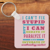 Grappige CRNA / anesthesioloog kan niet repareren Sleutelhanger (Voorkant)