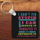 Grappige CRNA / anesthesioloog kan niet repareren Sleutelhanger (Voorkant)