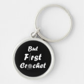 grappige crocheting quote sleutelhanger (Voorkant)