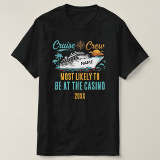 Grappige Cruise Casino Aangepaste Naam Meest Waars T-shirt