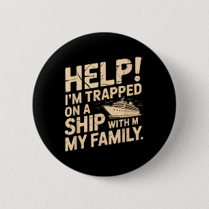Grappige Cruise Familie Vakantie Sarcastisch Quote Ronde Button 5,7 Cm