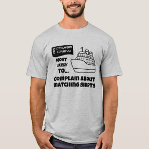 Grappige Cruise-shirt Waarschijnlijk Klagende Matc T-shirt