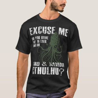 Grappige Cthulhu Excuses Mij vriend T-shirt