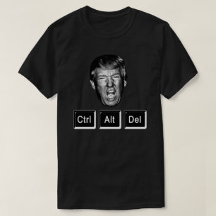 Grappige CTRL ALT DEL Herstart Trump - Anti Trump T-shirt