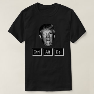 Grappige CTRL ALT DEL Herstart Trump - Anti Trump T-shirt