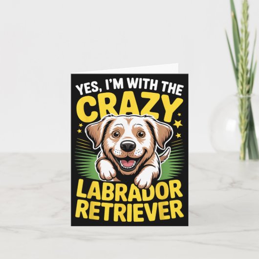 Grappige Cute Huisdier Hond Met De Crazy Labrador Kaart (Voorkant)