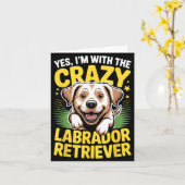 Grappige Cute Huisdier Hond Met De Crazy Labrador Kaart (Gele Bloem)