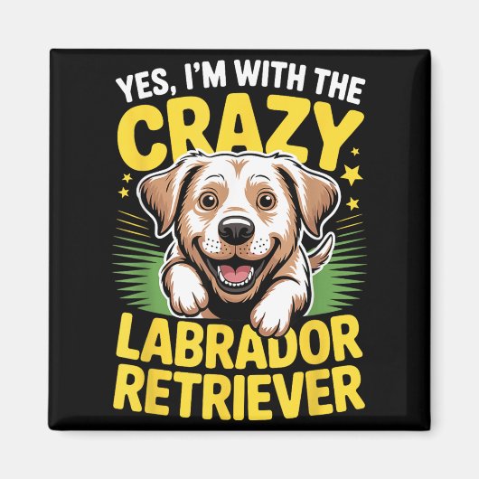 Grappige Cute Huisdier Hond Met De Crazy Labrador Magneet (Voorkant)