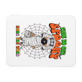 Grappige Cute Tijd om Spooky Mummie te krijgen Magneet (Horizontaal)
