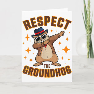 Grappige Dabbing Groundhog Day Respecteer de Groun Kaart