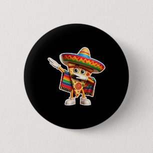 Grappige Dabbing Mexicaanse Pizza Dans Eten Liefhe Ronde Button 5,7 Cm