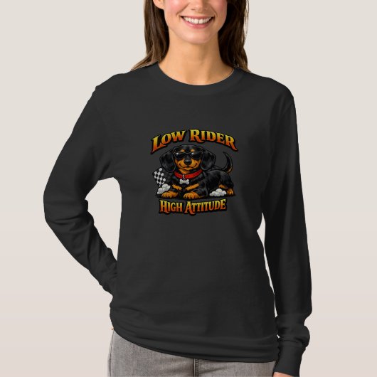 Grappige Dachshond Low Rider, Hoge Attitude T-shirt (Voorkant)