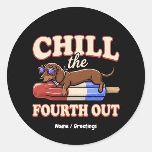 Grappige Dachshund 4 juli Chillen met de Vierde Ronde Sticker (Voorkant)