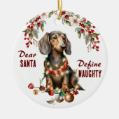 Grappige Dachshund Definieer stoute Kerstmis Keramisch Ornament (Voorkant)