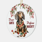 Grappige Dachshund Definieer stoute Kerstmis Keramisch Ornament (Links)
